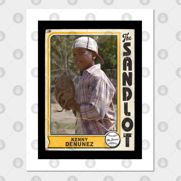 Kenny 'The Heater' DeNunez Vintage The Sandlot Trading Card The Sandlot Posters and Art